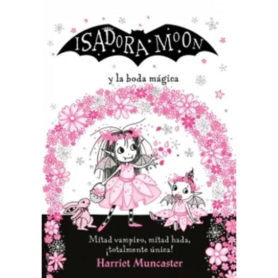 Isadora Moon Y La Boda Magica (Grandes 3)