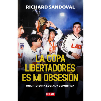 Las Venas Abiertas De La Copa Libertadores