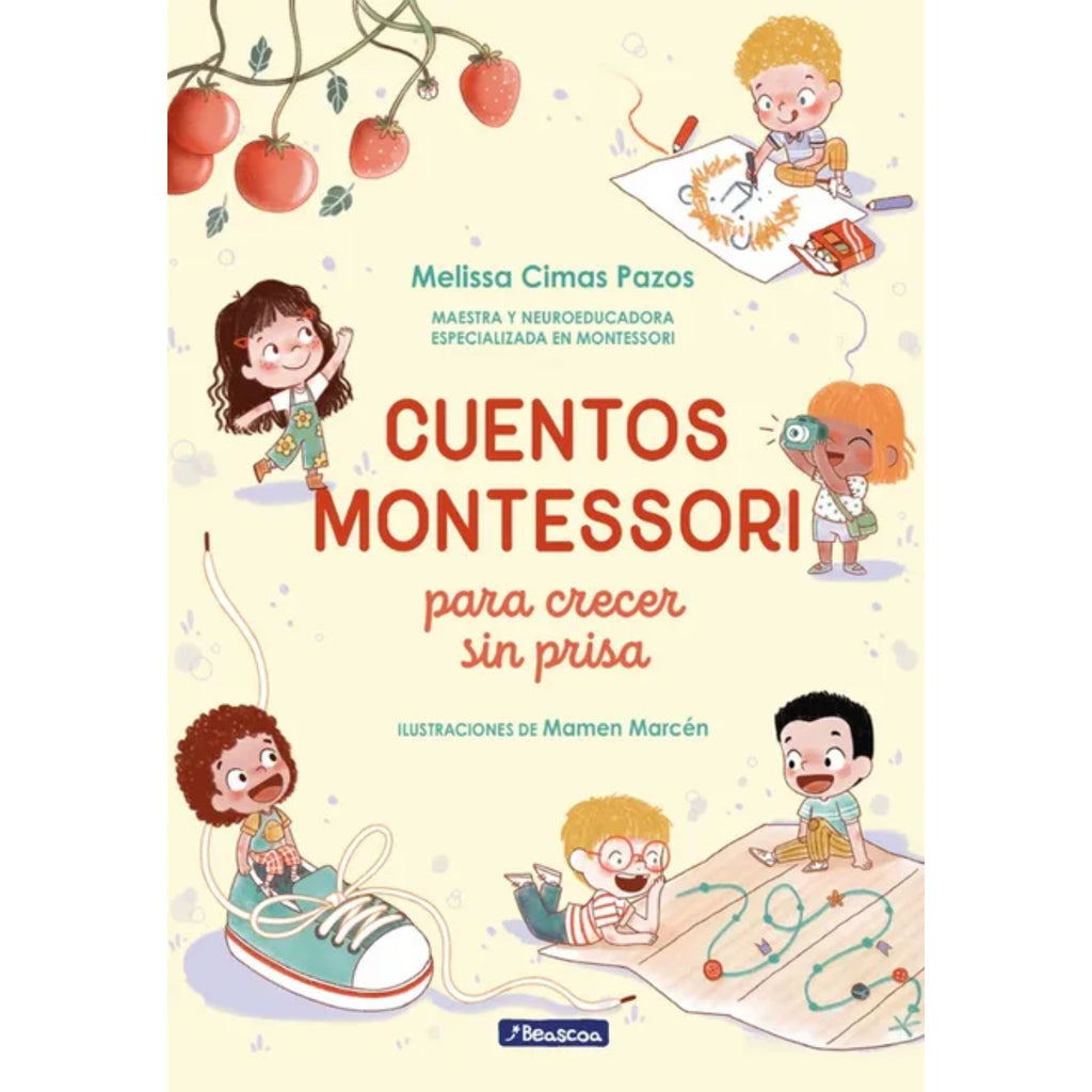 Cuentos Montessori Para Crecer Sin Prisa