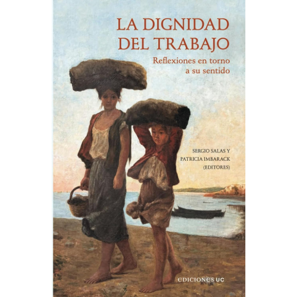 La Dignidad Del Trabajo