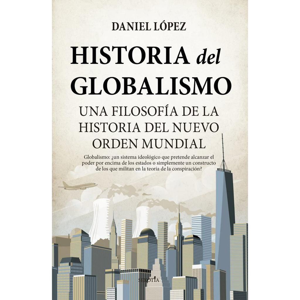 Historia del Globalismo