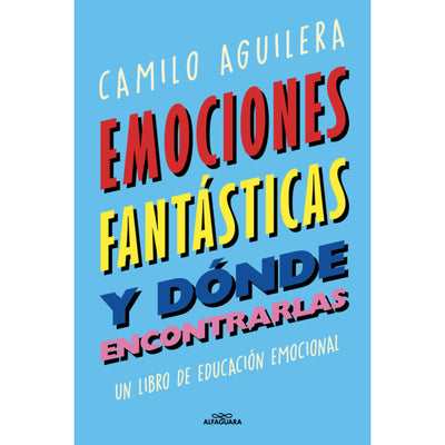 Emociones Fantasticas (Y Donde Encontrar