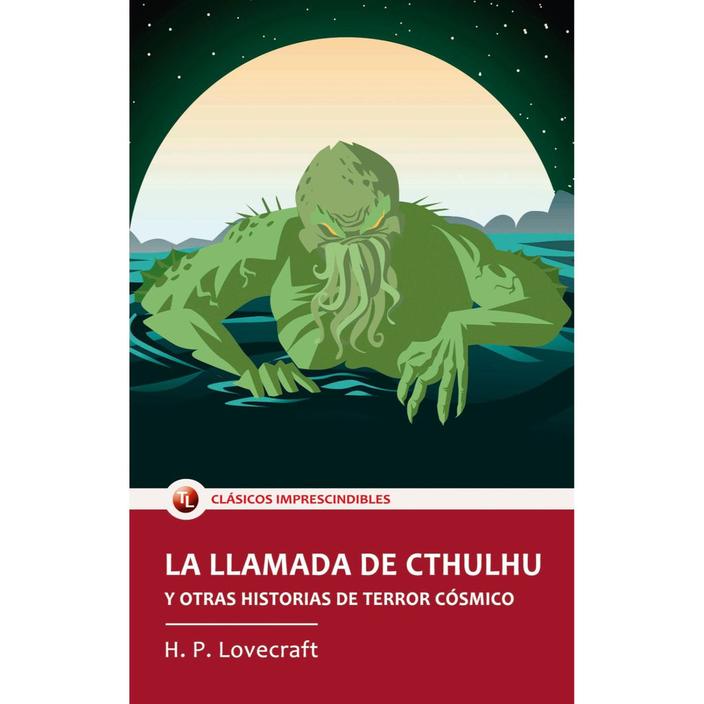 La llamada de Cthulhu y otras historias de terror Cósmico