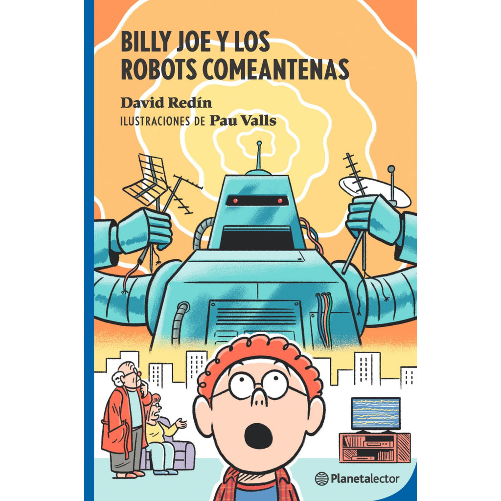 Bill Joe Y Los Robots Comeantenas