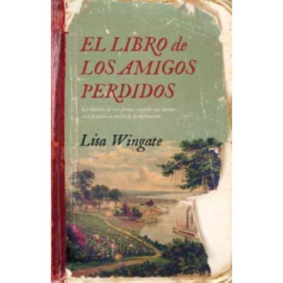 El Libro De Los Amigos Perdidos