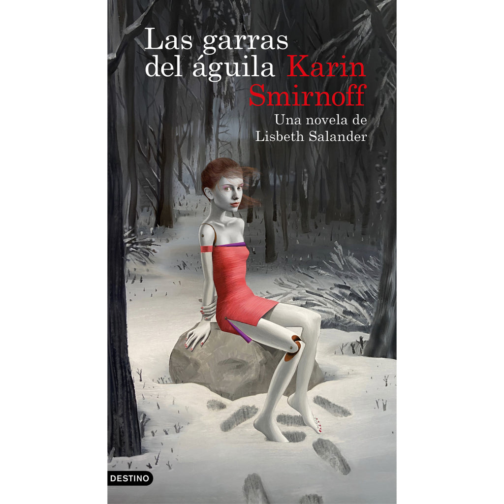 Las garras del águila: una novela de Lisbeth Salander