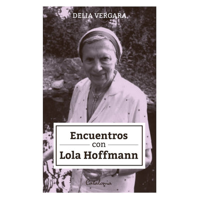 Encuentros Con Lola Hoffman