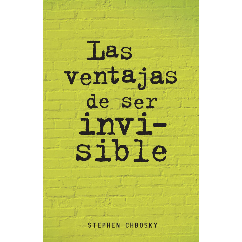 Las Ventajas De Ser Invisible