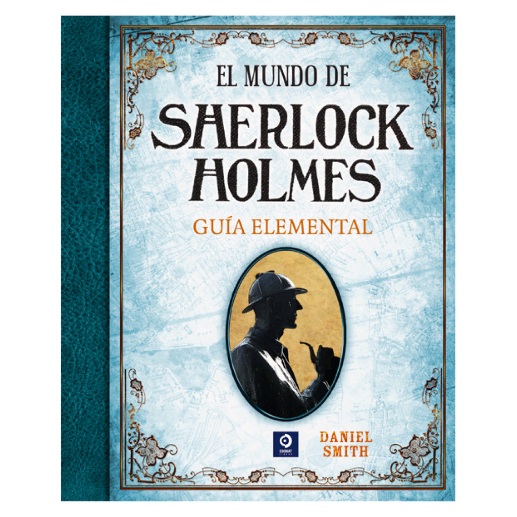 El Mundo De Sherlock Holmes