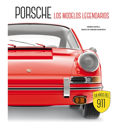 Porsche, los modelos legendarios (NE)