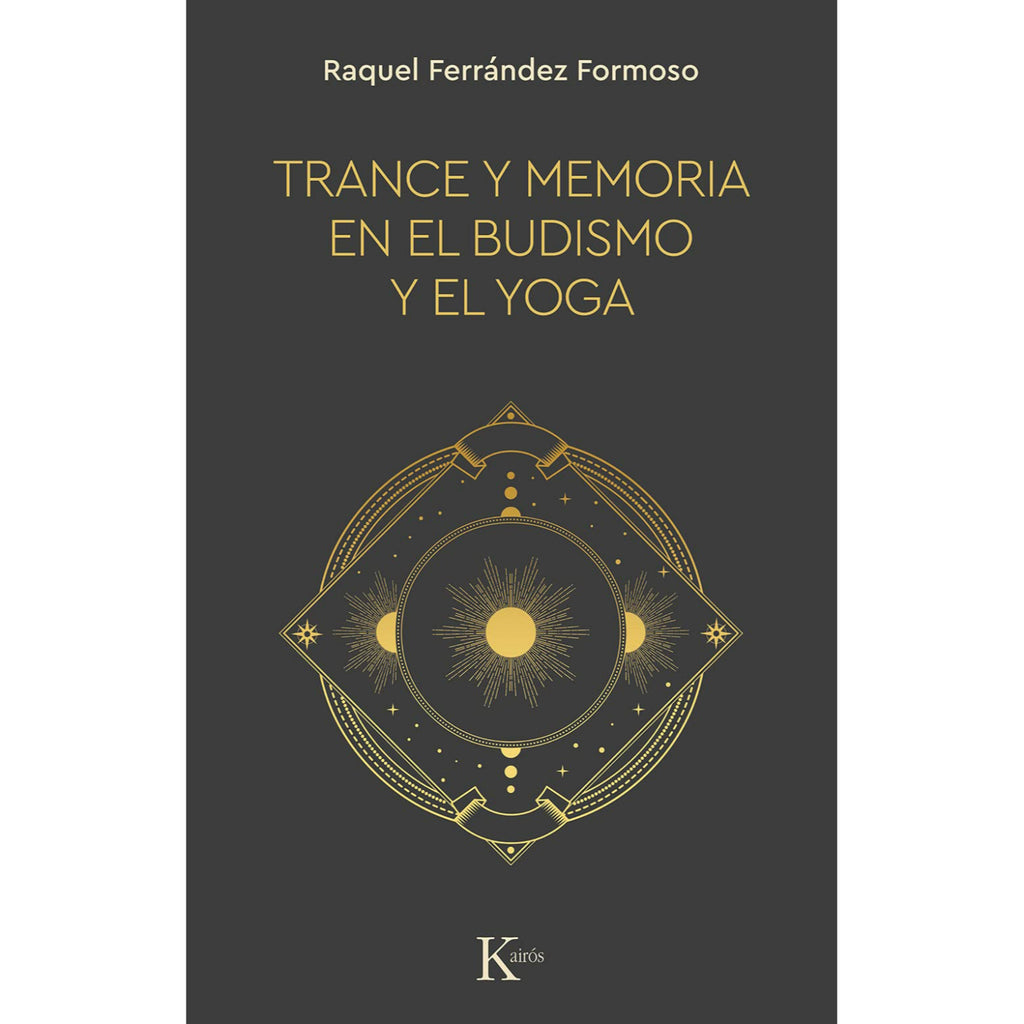 Trance Y Memoria En El Budismo Y El Yoga