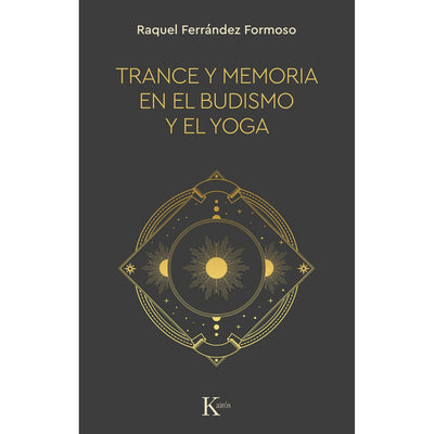 Trance Y Memoria En El Budismo Y El Yoga