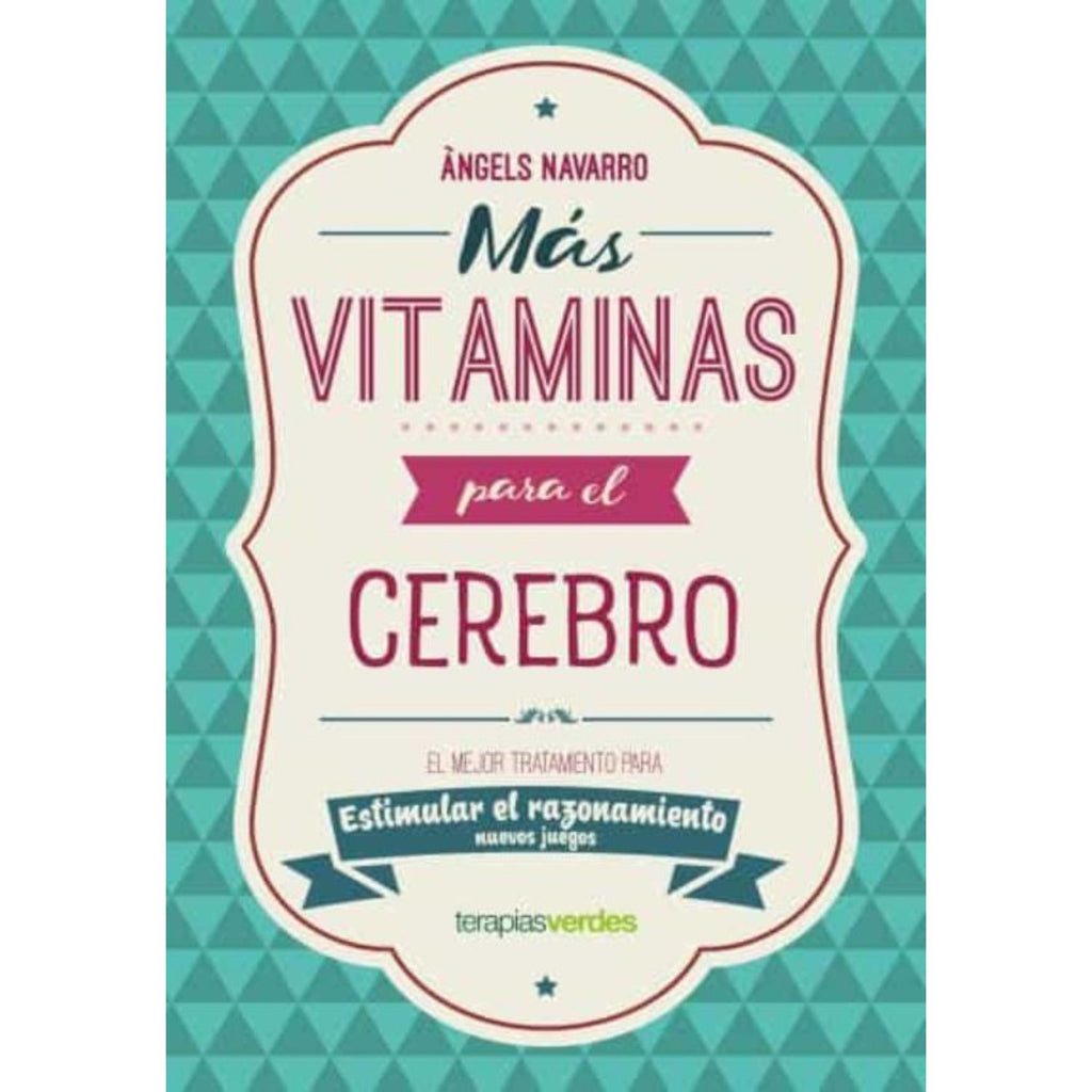 Más Vitaminas Para El Cerebro: Razonamiento