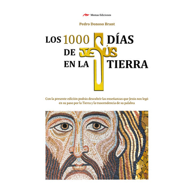 Los 1000 Días De Jesús En La Tierra