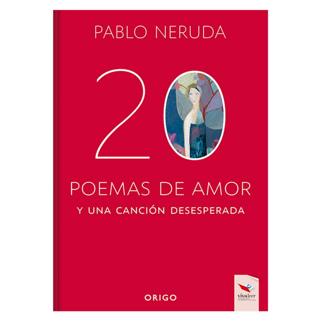 20 Poemas De Amor y Una Cancion Desesperada