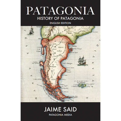 PATAGONIA History of Patagonia