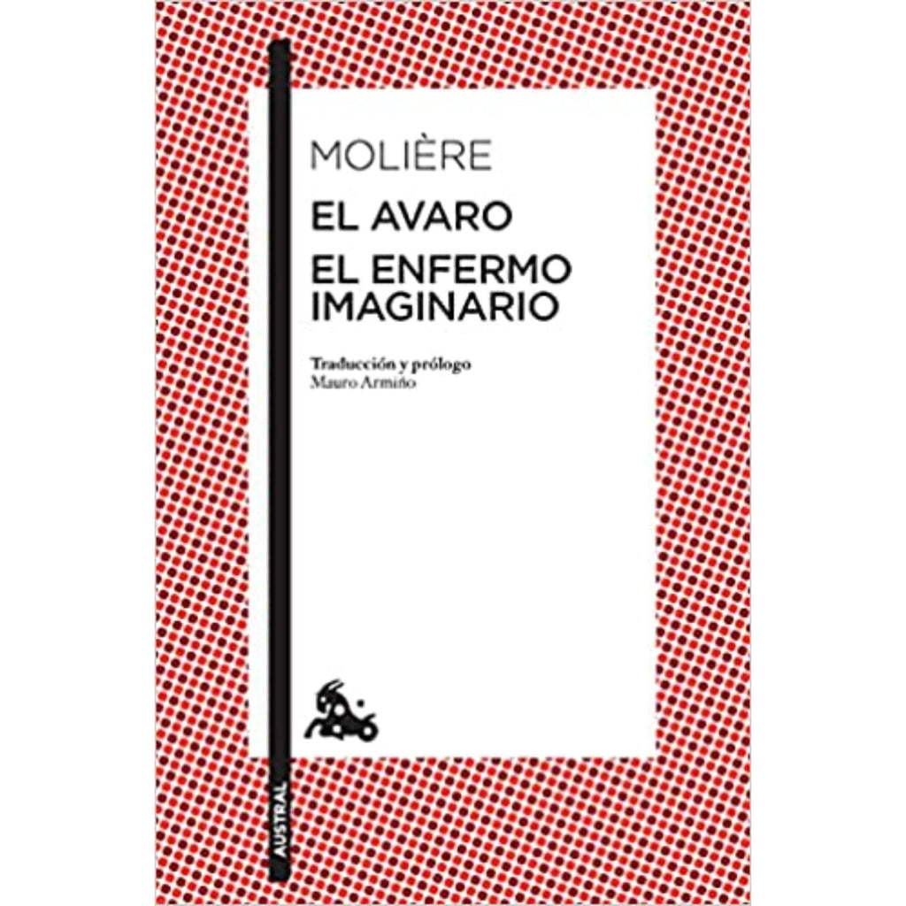 El Avaro / El Enfermo Imaginario