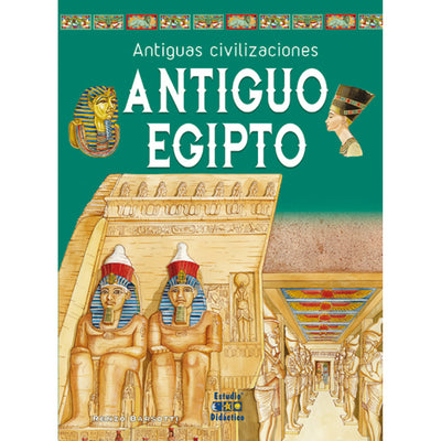 Antiguo Egipto -Antiguas Civilizaciones-