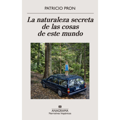 La naturaleza secreta de las cosas de este mundo