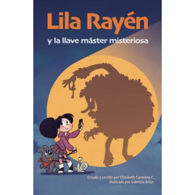 Lila Rayen Y La Llave Master Misteriosa