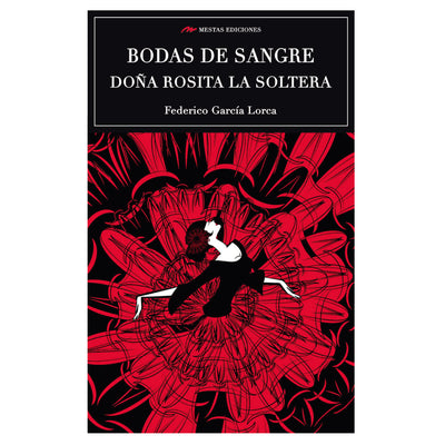 Bodas De Sangre, Doña Rosita La Soltera