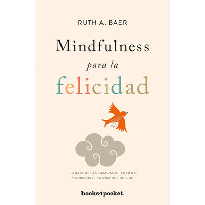 Mindfulness Para La Felicidad -Books4Pocket