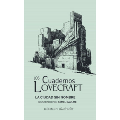 Los Cuadernos Lovecraft Nº 02 La Ciudad Sin Nombre