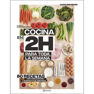 Cocina En 2 Horas Para Toda La Semana