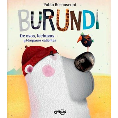 Burundi, De Osos Lechuzas Y Témpanos