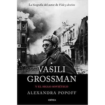 Vasili Grossman Y El Siglo Sovietico