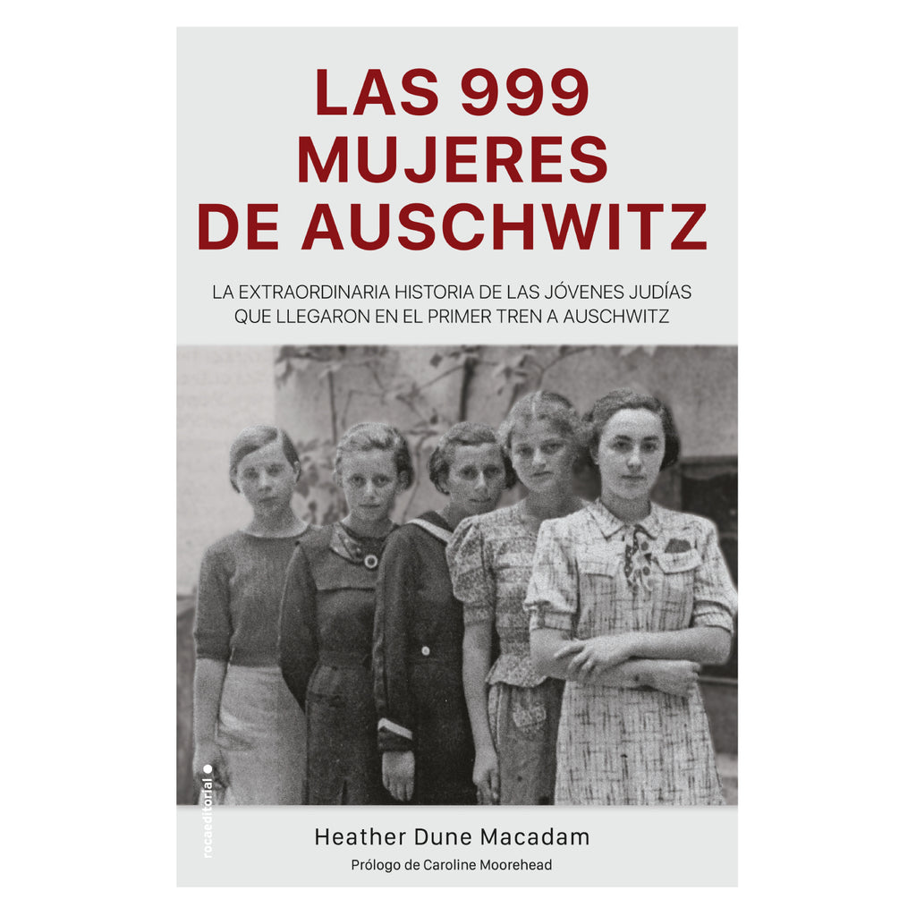 999 Las Mujeres De Auschwitz