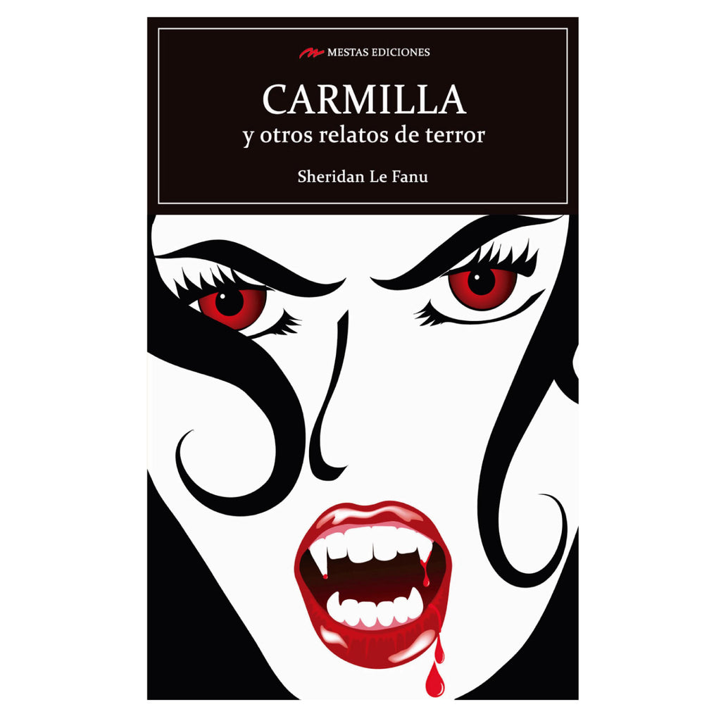 Carmilla y Otros Relatos De Terror