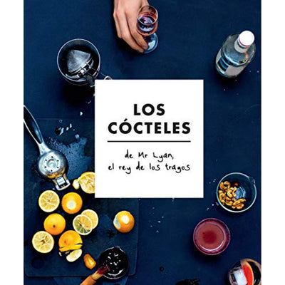 Cocteles De Mr Lyan, El Rey De Los Trago