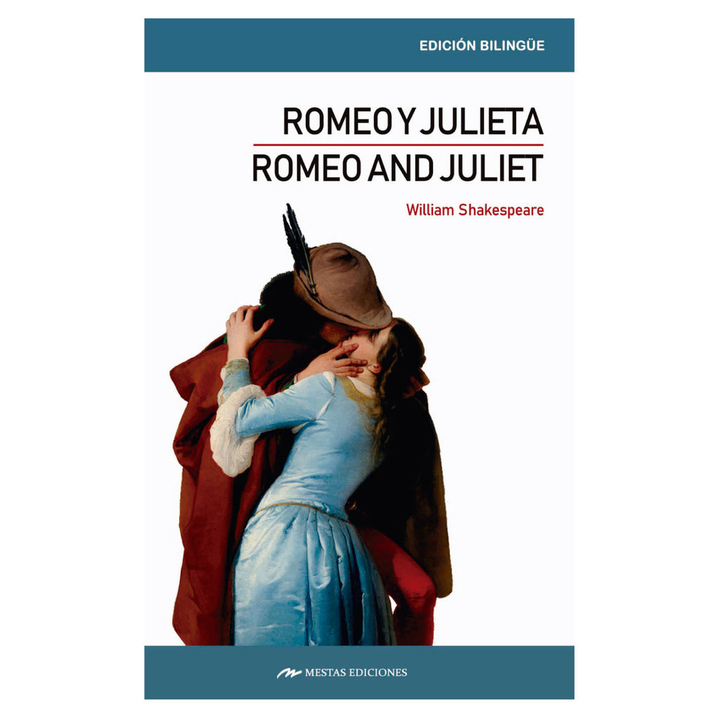 Romeo And Juliet / Romeo y Julieta ( Bilingüe )
