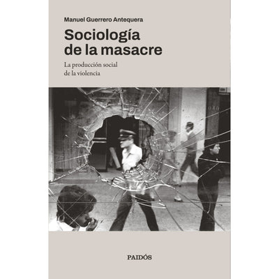 Sociología De La Masacre