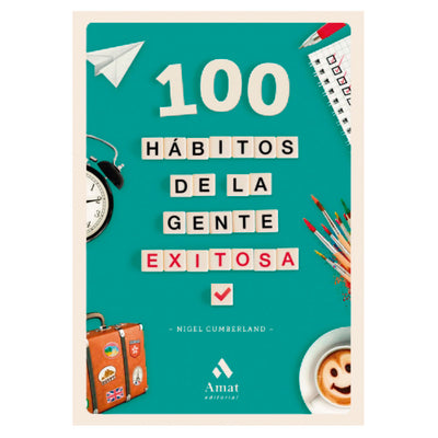 100 Habitos De La Gente Exitosa