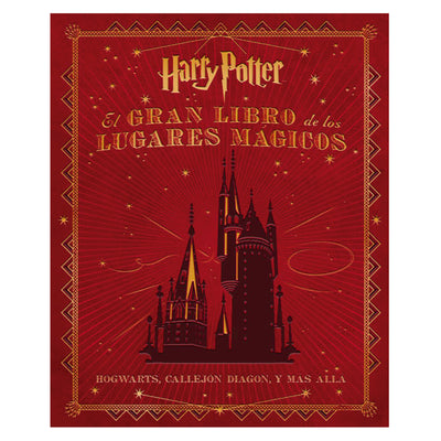 El Gran Libro De Lugares Magicos Harry Potter