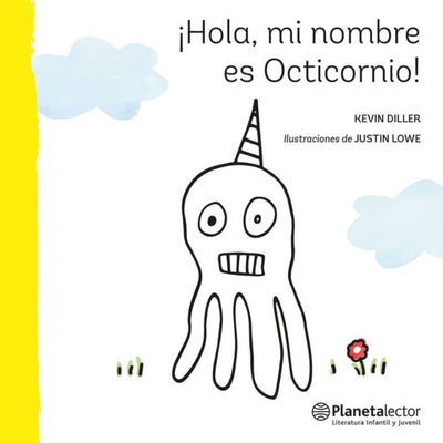 ¡Hola, Mi Nombre Es Octicornio!