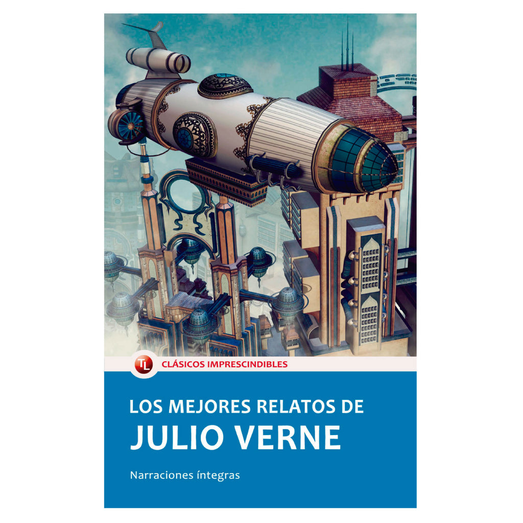 Los Mejores Relatos De Julio Verne