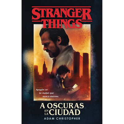 Stranger Things: A Oscuras En La Ciudad