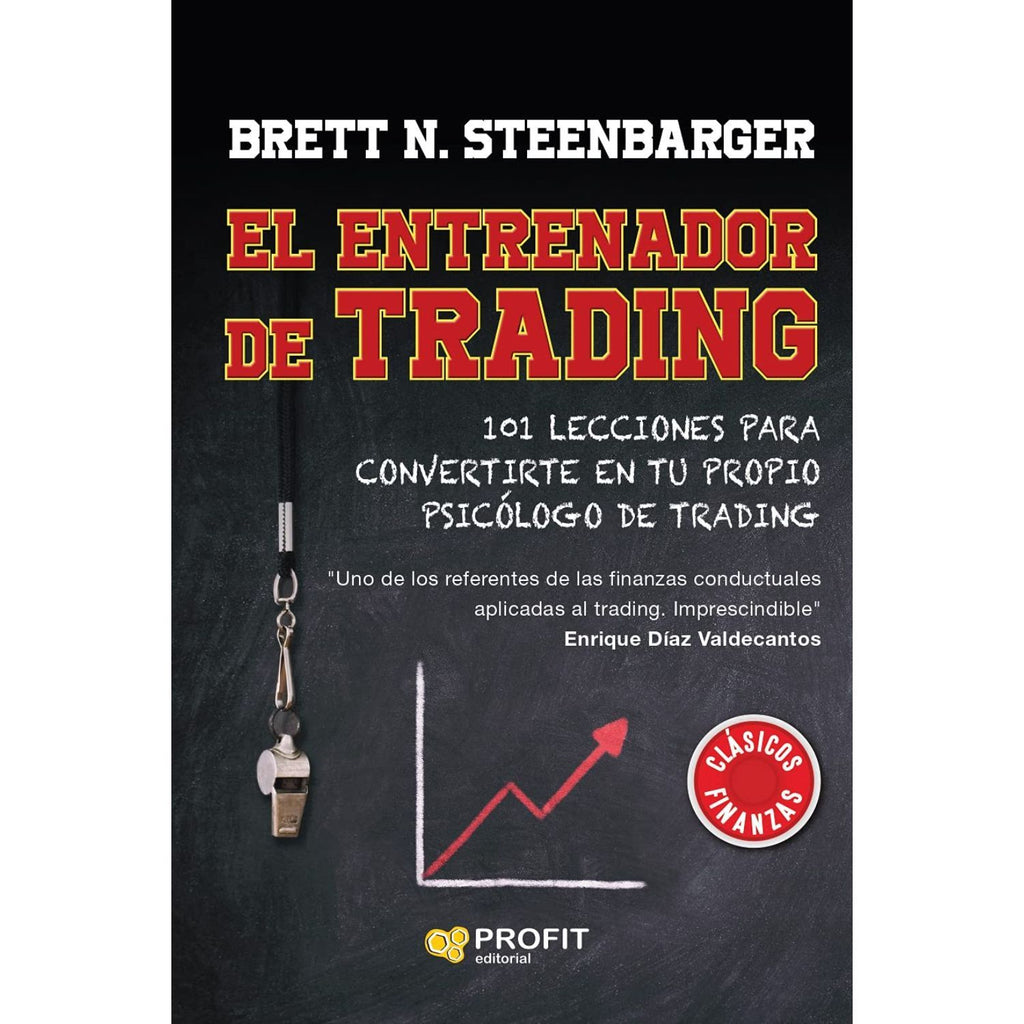 El Entrenador de Trading: 101 Lecciones para Convertirte en Tu Propio Psicólog de Trading