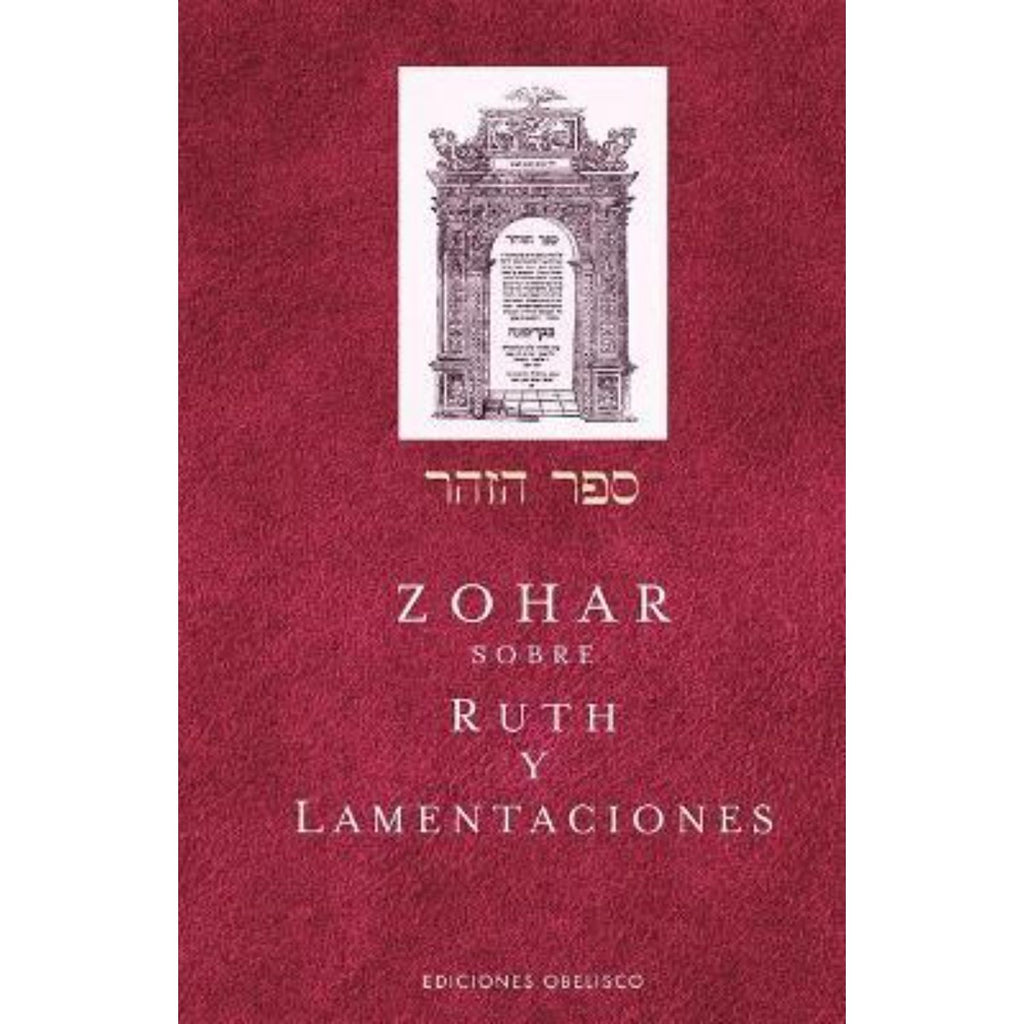 Zohar Sobre Ruth Y Lamentaciones