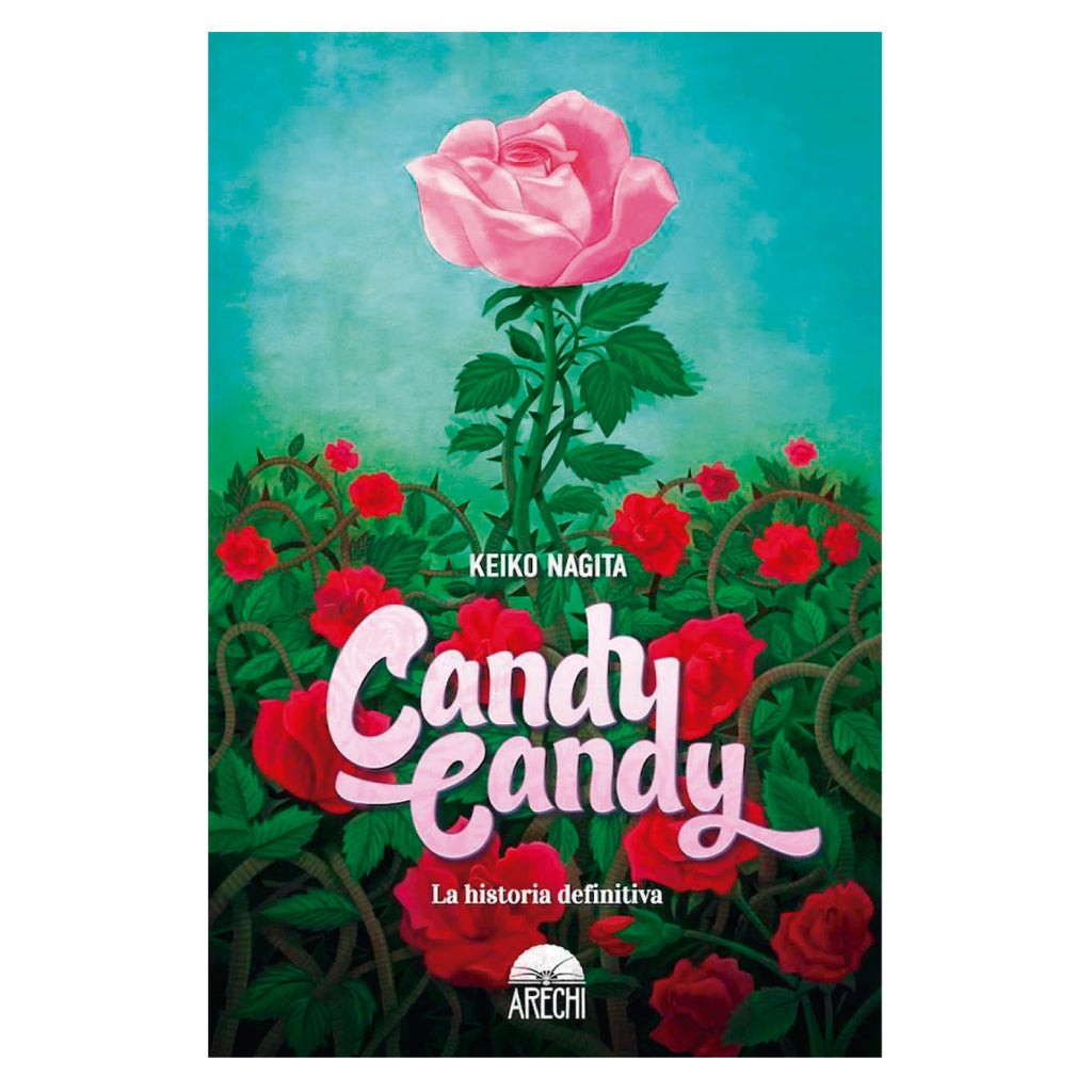 Candy Candy: La Historia Definitiva ( 2ª Ed. )