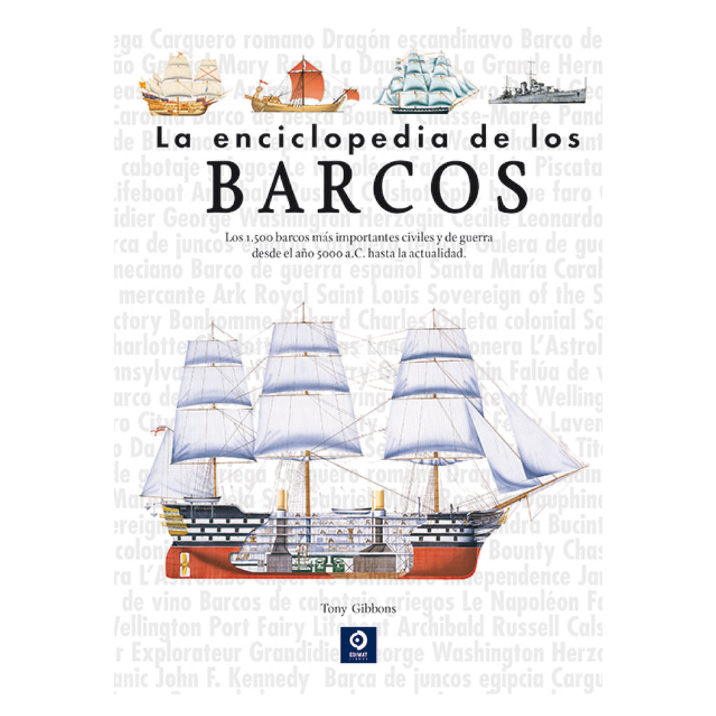 La Enciclopedia De Los Barcos ( 2ª Edicion )