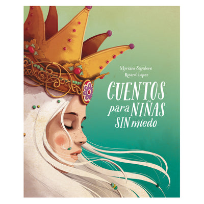 Cuentos Para Niñas Sin Miedo