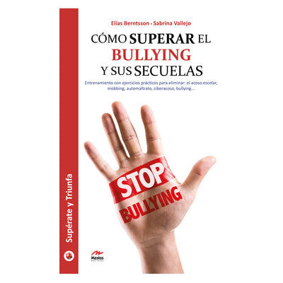 Cómo Superar El Bullying y Sus Secuelas