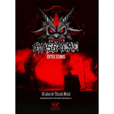 Massacre - 30 Años De Trash Metal