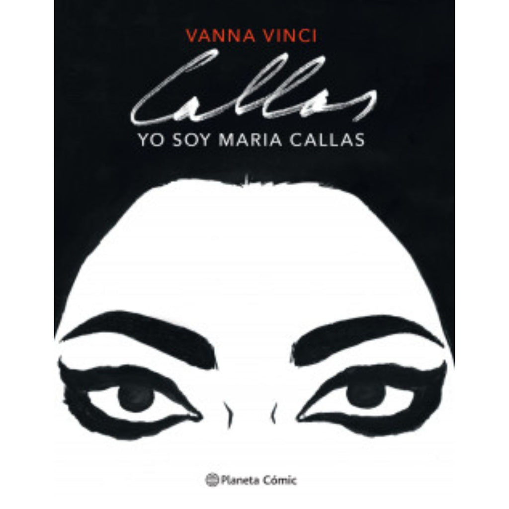 Yo Soy Maria Callas (Novela Gráfica)