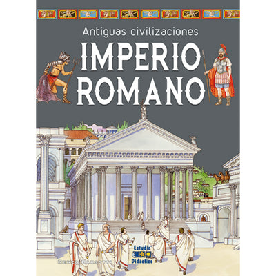 Imperio Romano -Antiguas Civilizaciones-