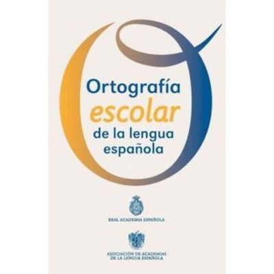 Ortografía Escolar De La Lengua Española